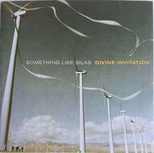 Something Like Silas - Divine Invitation (CD, Album, Enh)