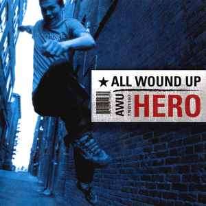 All Wound Up - Hero (CD, Album)