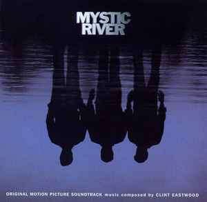 Clint Eastwood (2) - Mystic River (Original Motion Picture Soundtrack) (CD, Album)