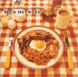Nick Heyward - From Monday To Sunday (CD, Album)