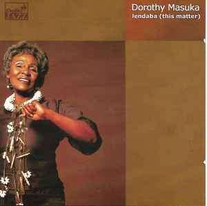 Dorothy Masuka - Lendaba (This Matter) (CD, Album)