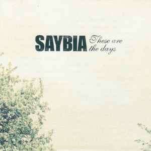 Saybia - These Are The Days (CD, Album, Copy Prot.)