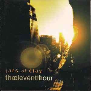 Jars Of Clay - The Eleventh Hour (CD, Album)
