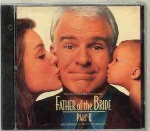 Alan Silvestri - Father Of The Bride - Part II (CD, Album)