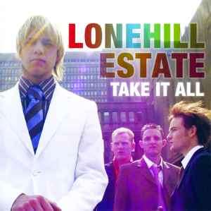 Lonehill Estate - Take It All (CD, Album)