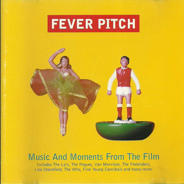 Various - Fever Pitch - Music And Moments From The Film (CD, Album, Sou)