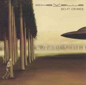 Chevelle (2) - Sci-Fi Crimes (CD, Album)