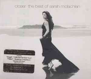 Sarah McLachlan - Closer: The Best Of Sarah McLachlan (CD, Comp, Dig)