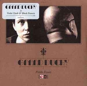 Grand Duchy - Petits Fours (CD, Album)