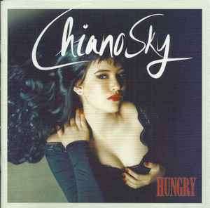 ChianoSky - Hungry (CD, Album)