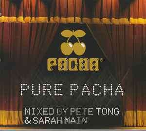 Pete Tong and Sarah Main - Pure Pacha Vol. II - Summer Season 2005 (2xCD, Comp, Mixed)