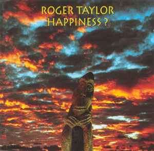 Roger Taylor - Happiness ? (CD, Album)