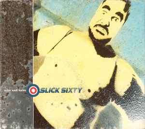 Slick Sixty - Nibs And Nabs (CD, Album, RE, Dig)