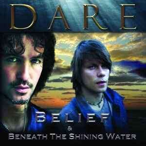 Dare (2) - Belief / Beneath The Shining Water (2xCD, Comp)