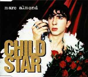 Marc Almond - Child Star (CD, Single)