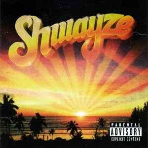 Shwayze - Shwayze (CD, Album)