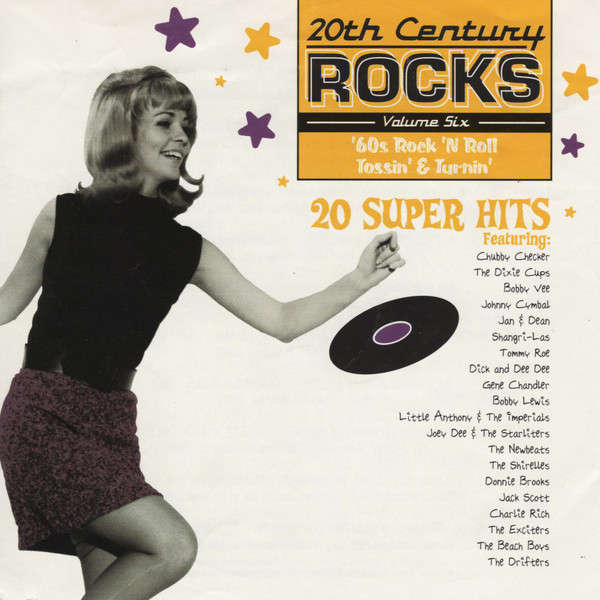 Various - 20th Century Rocks, Vol. 6: '60s Rock 'N Roll, Tossin' & Turnin' (CD, Comp)