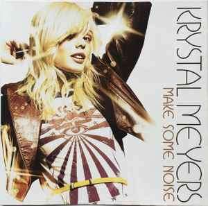 Krystal Meyers - Make Some Noise (CD, Album)