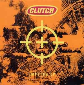 Clutch (3) - Impetus EP (CD, EP, Comp)