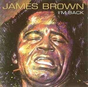 James Brown - I'm Back (CD, Album)