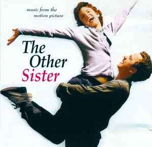 Various - Music From The Motion Picture The Other Sister (CD, Comp)