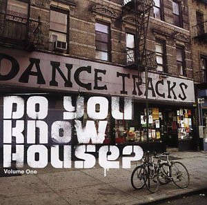 Various - Do You Know House? (Volume One) (CD, Mixed)