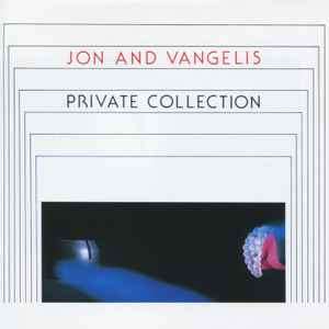 Jon & Vangelis - Private Collection (CD, Album, RE)