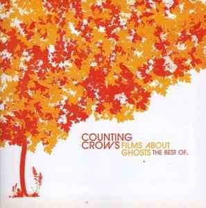 Counting Crows - Films About Ghosts (The Best Of Counting Crows) (CD, Comp)