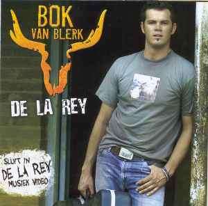 Bok van Blerk - De La Rey (CD, Album, Enh, RE)