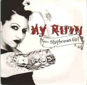 My Ruin - Blasphemous Girl (2xCD, Comp, Sli)