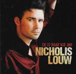 Nicholis Louw - Ek Is Daar Vir Jou (CD, Album)
