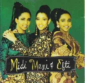 Midi, Maxi & Efti - Midi, Maxi & Efti (CD, Album)