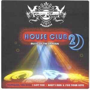 House Club 2 - Music Of The Universe (CD, Album)