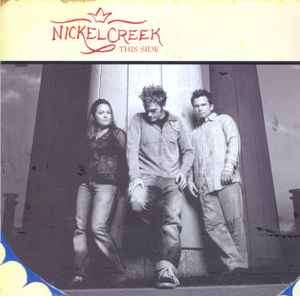 Nickel Creek - This Side (CD, Album)