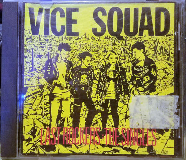 Vice Squad - Last Rockers: The Singles (CD, Comp)