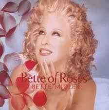 Bette Midler - Bette Of Roses (CD, Album)