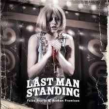 Last Man Standing (7) - False Starts & Broken Promises (CD, Album, Dig)