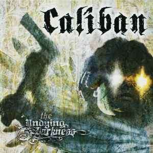 Caliban - The Undying Darkness (CD, Album)