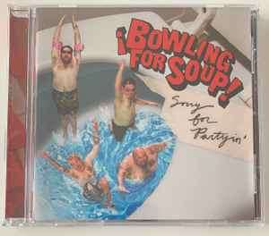Bowling For Soup - Sorry For Partyin' (CD, Album)