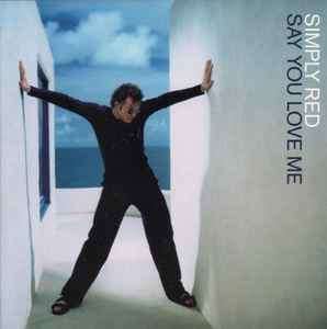 Simply Red - Say You Love Me (CD, Single)