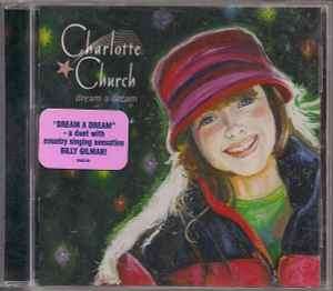 Charlotte Church - Dream A Dream (CD, Album)