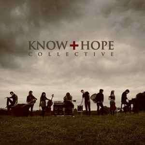 Know Hope Collective - Know Hope Collective (CD, Album, Enh)