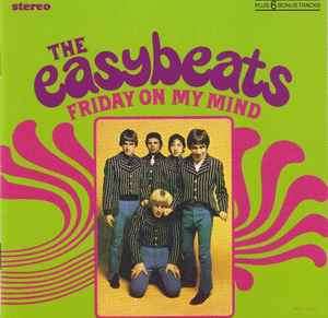 The Easybeats - Friday On My Mind (CD, Album, RE)