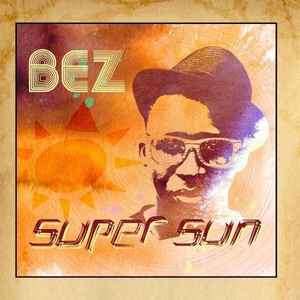 Bez (15) - Super Sun (CD, Album)