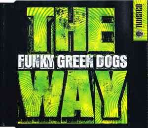 Funky Green Dogs - The Way (CD, Single)