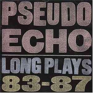 Pseudo Echo - Long Plays 83-87 (CD, Comp, RE, RP)