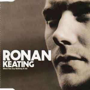 Ronan Keating - When You Say Nothing At All (CD, Single, Enh)