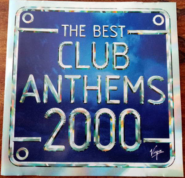 Various - Best Club Anthems 2000... Ever! (CD, Comp)