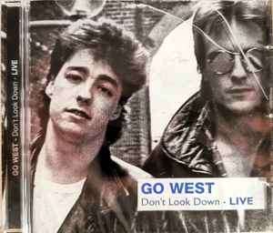 Go West - Don't Look Down - Live (CD, Unofficial)