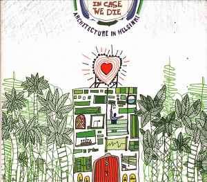 Architecture In Helsinki - In Case We Die (CD, Album)